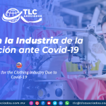 RI19 – Retos en la Industria de la Confección ante Covid-19/ Challenges for the Clothing Industry Due to Covid-19
