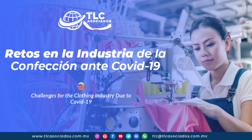 RI19 – Retos en la Industria de la Confección ante Covid-19/ Challenges for the Clothing Industry Due to Covid-19