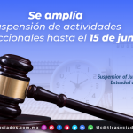 T126 – Se amplía suspensión de actividades jurisdiccionales hasta el 15 de junio/ Suspension of Jurisdictional Activities Extended until June 15th