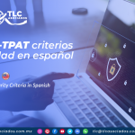 CO21 – Publica C-TPAT criterios de seguridad en español/ New C-TPAT Security Criteria in Spanish