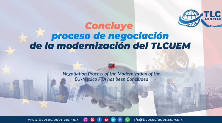 CS16 – Concluye proceso de negociación de la modernización del TLCUEM/ Negotiation Process of the Modernization of the EU-Mexico FTA has been Concluded