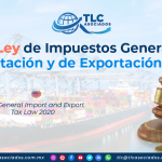 C25 – Nueva Ley de Impuestos Generales de Importación y de Exportación 2020/ New General Import and Export Tax Law 2020