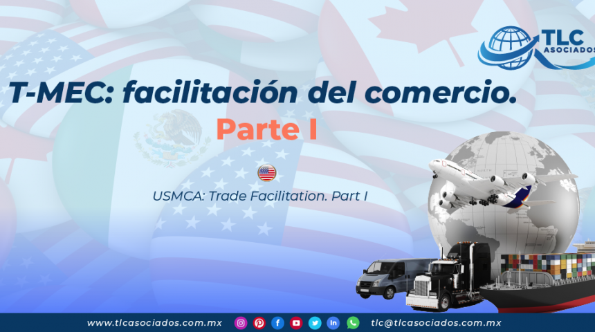 C26 – T-MEC: facilitación del comercio Parte I/ USMCA: Trade Facilitation Part I