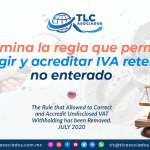 IC19 – Se elimina la regla que permitía corregir y acreditar IVA retenido no enterado