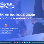 CO25 – Actualización de las RGCE 2020: Operador Económico Autorizado/ 2020 RGCE Update: Authorized Economic Operator