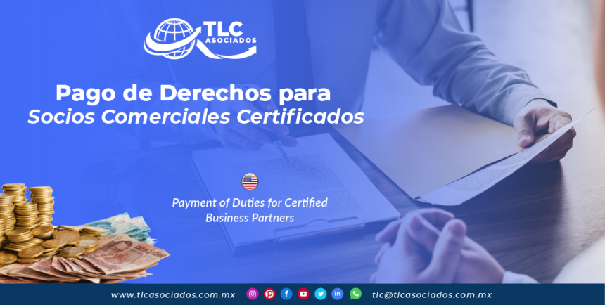 CO26 – Pago de Derechos para Socios Comerciales Certificados/ Payment of Duties for Certified Business Partners