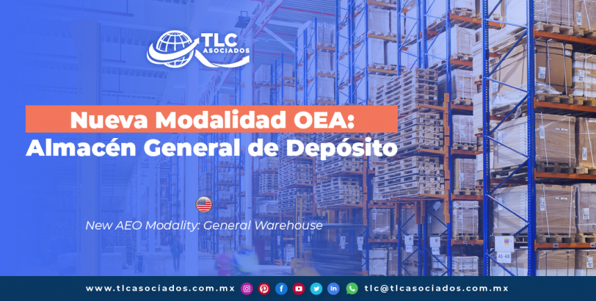 CO27 – Nueva Modalidad OEA: Almacén General de Depósito/ New AEO Modality: General Warehouse