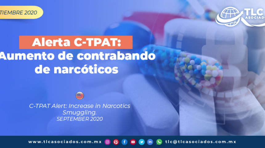 CO28 – Alerta C-TPAT: Aumento de contrabando de narcóticos/ C-TPAT Alert: Increase in Narcotics Smuggling