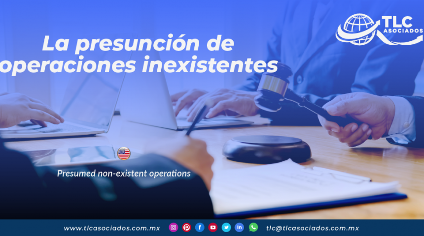 IC21 – La presunción de operaciones inexistentes./ Presumed non-existent operations.