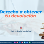 IC22 – Derecho a obtener tu devolución/ Right to Receive your Refund