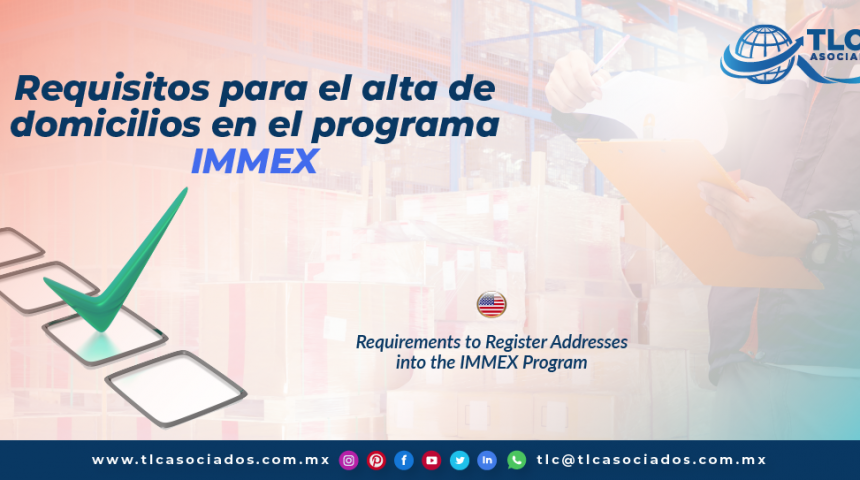 T137 – Requisitos para el alta de domicilios en el programa IMMEX