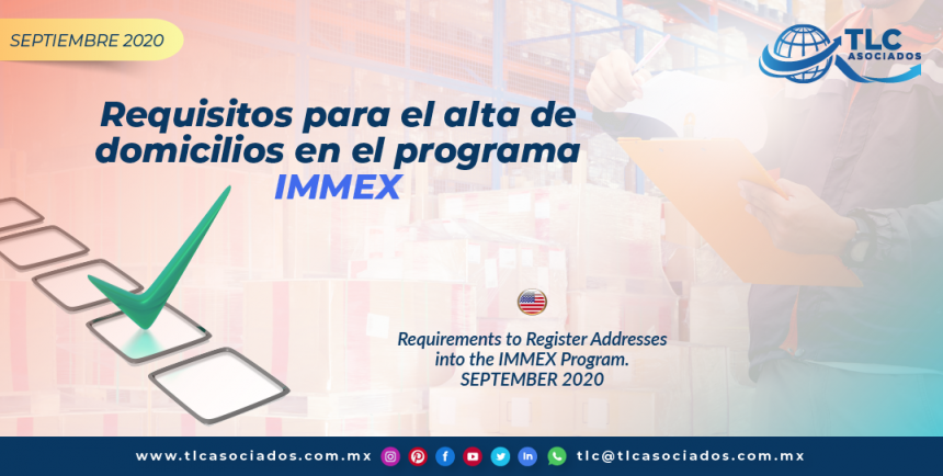 T137 – Requisitos para el alta de domicilios en el programa IMMEX/ Requirements to Register Addresses into the IMMEX Program