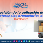 T142 – Revisión de la aplicación de preferencias arancelarias del PROSEC/ Review of the Application of Tariff Preferences under PROSEC (Sectoral Promotion Program)