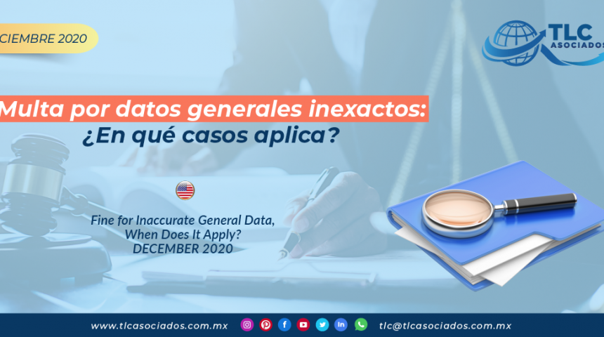 Multa por datos generales inexactos: ¿En qué casos aplica?/ Fine for Inaccurate General Data, When Does It Apply?