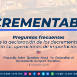 Preguntas frecuentes sobre la declaración de los decrementables en las operaciones de importación