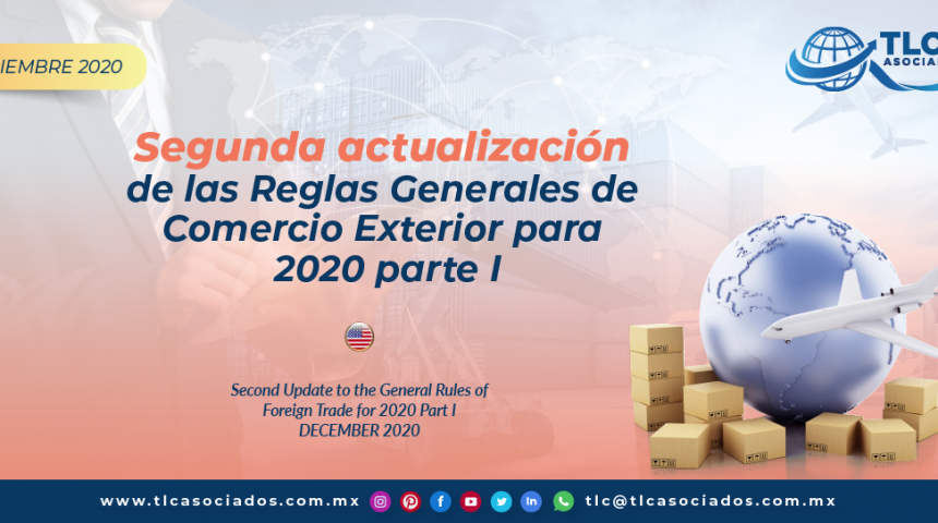 Segunda actualización de las Reglas Generales de Comercio Exterior para 2020 parte I/ Second Update to the General Rules of Foreign Trade for 2020 Part I