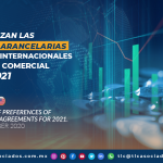 Actualizan las preferencias arancelarias de los tratados internacionales en materia comercial 2021.