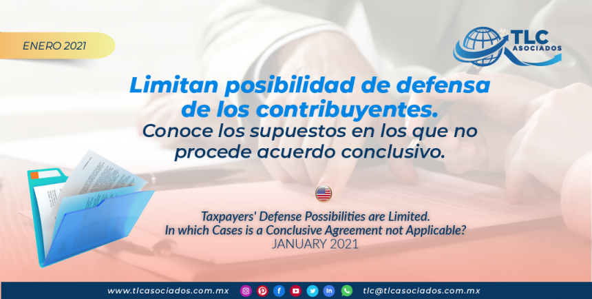 Limitan posibilidad de defensa de los contribuyentes.