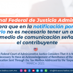 El Tribunal Federal de Justicia Administrativa considera que en la notificación por Buzón Tributario no es necesario tener un acuse de envío al medio de comunicación señalado por el contribuyente.