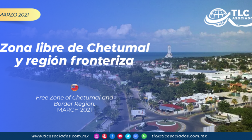 Zona libre de Chetumal y región fronteriza