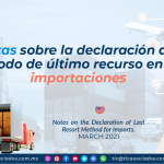 Notas sobre la declaración del método de último recurso en las importaciones