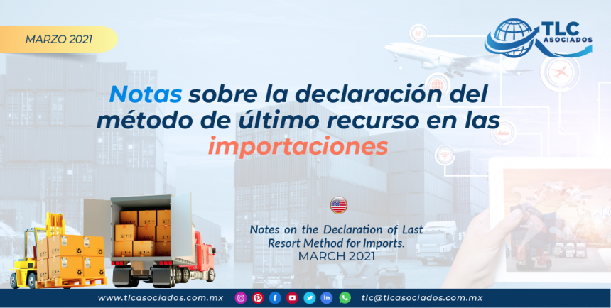 Notas sobre la declaración del método de último recurso en las importaciones
