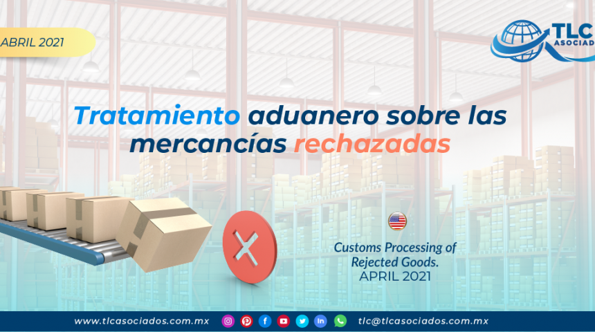 Tratamiento aduanero sobre las mercancías rechazadas