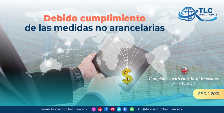 Debido cumplimiento de las medidas no arancelarias