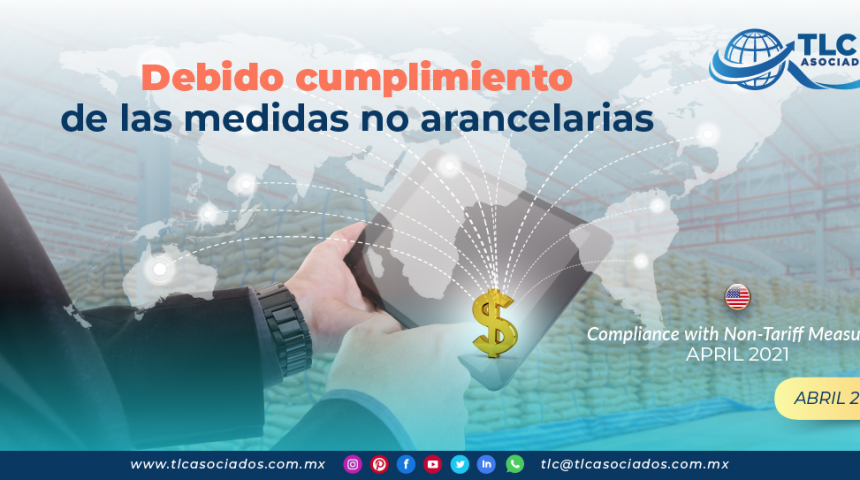 Debido cumplimiento de las medidas no arancelarias