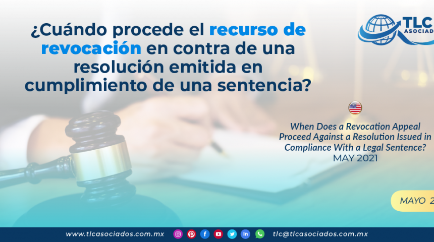 ¿Cuándo procede el recurso de revocación en contra de una resolución emitida en cumplimiento de una sentencia?