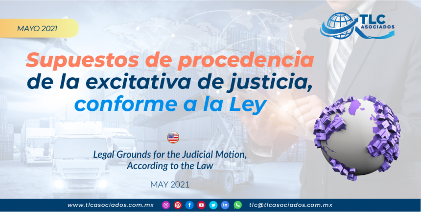 Supuestos de procedencia de la excitativa de justicia, conforme a la Ley