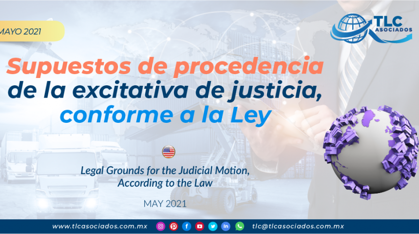 Supuestos de procedencia de la excitativa de justicia, conforme a la Ley