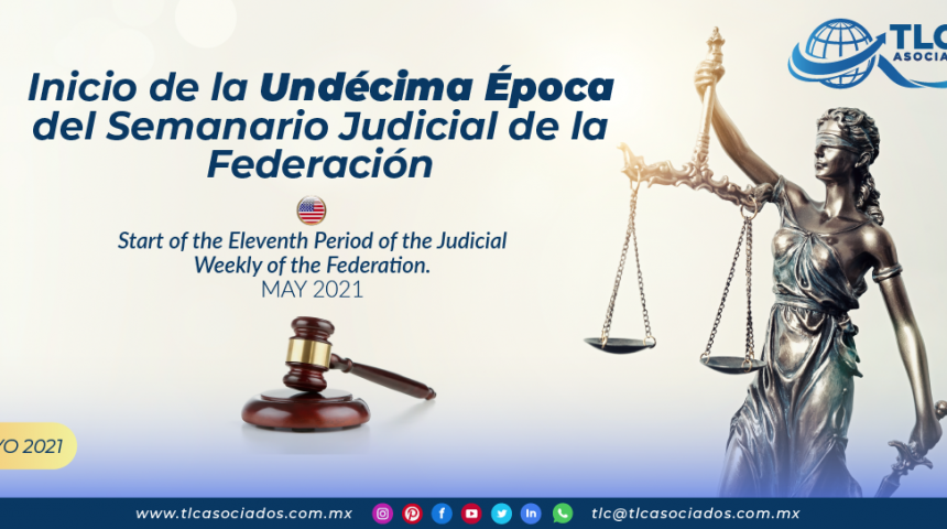 Inicio de la Undécima Época del Semanario Judicial de la Federación