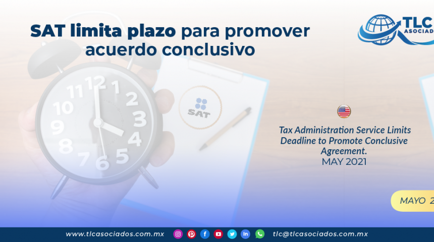 SAT limita plazo para promover acuerdo conclusivo