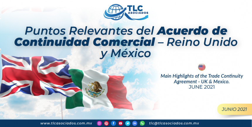 Puntos Relevantes del Acuerdo de Continuidad Comercial – Reino Unido y México