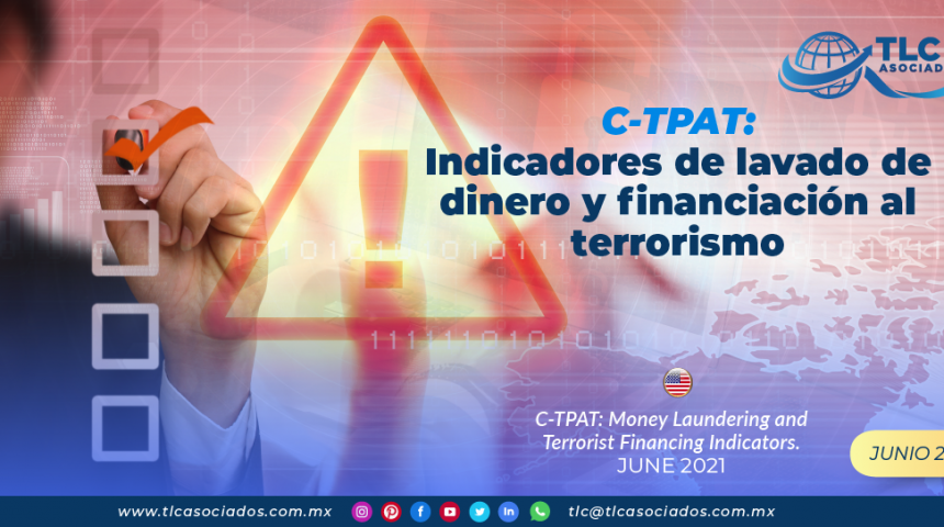 C-TPAT: Indicadores de lavado de dinero y financiación al terrorismo
