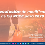 7a. Resolución de modificaciones de las RGCE para 2020