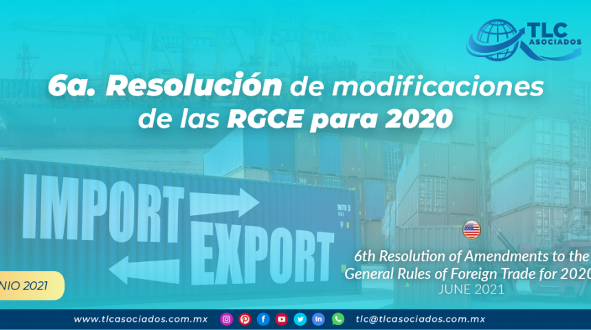 6ª Resolución de modificaciones de las RGCE para 2020