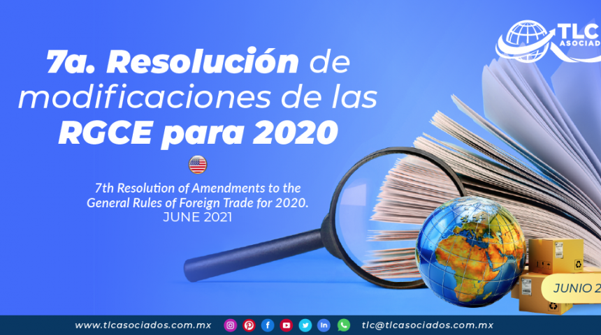 7a. Resolución de modificaciones de las RGCE para 2020
