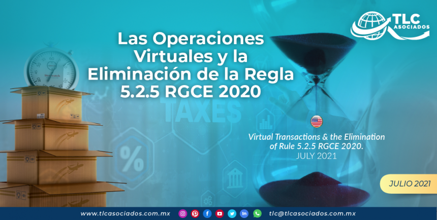 Las Operaciones Virtuales y la Eliminación de la Regla 5.2.5 RGCE 2020