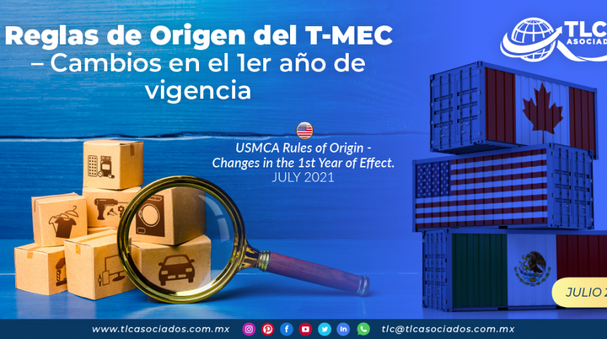 Reglas de Origen del T-MEC – Cambios en el 1er año de vigencia