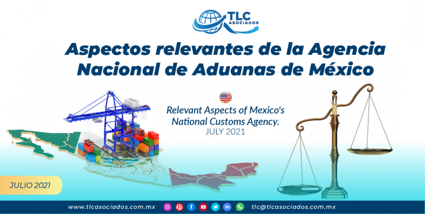 Aspectos relevantes de la agencia nacional de aduanas de México