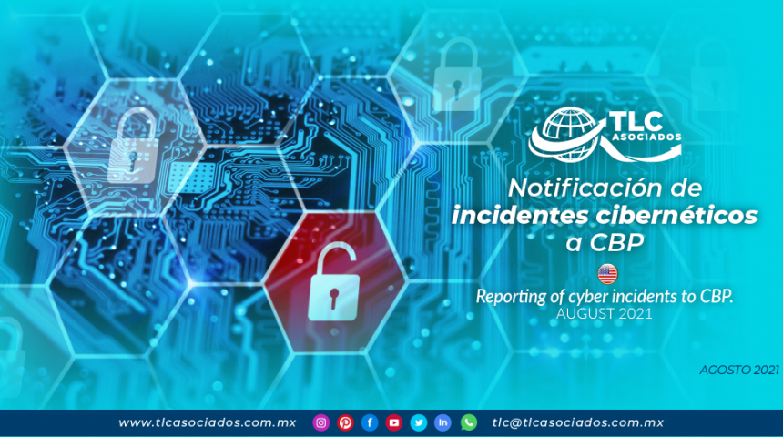 Notificación de incidentes cibernéticos a CBP