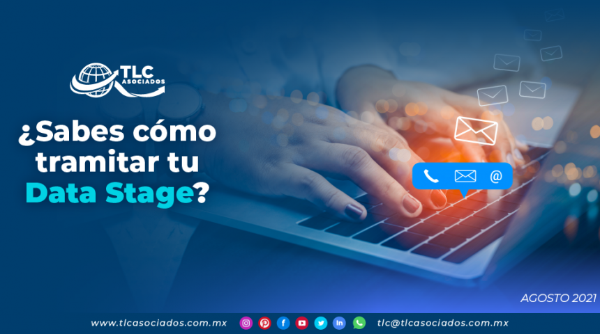 ¿Sabes cómo tramitar tu Data Stage?