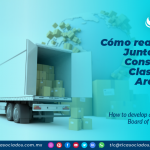 Cómo realizar una Junta Técnica Consultiva de Clasificación Arancelaria