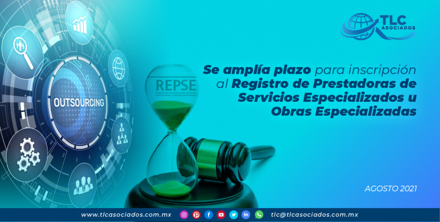 Se amplia plazo para inscripción al Registro de Prestadoras de Servicios Especializados u Obras Especializadas