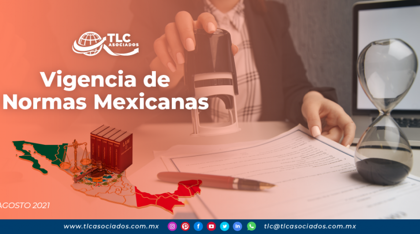 Publican la Declaratoria de Vigencia de Normas Mexicanas