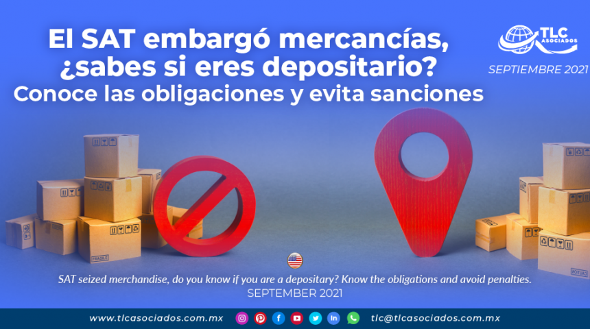 El SAT embargó mercancías, ¿sabes si eres depositario? Conoce las obligaciones y evita sanciones
