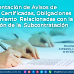 Presentación de Avisos de Empresas Certificadas, Obligaciones de Cumplimiento Relacionadas con la Eliminación de la Subcontratación