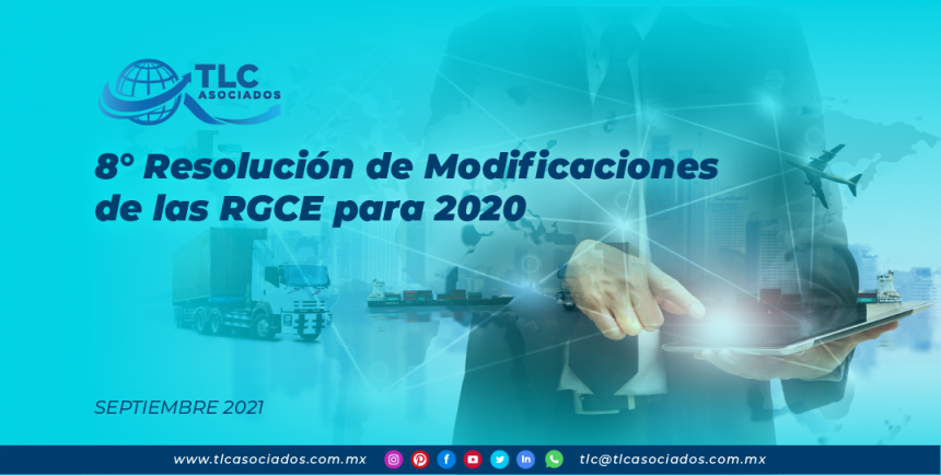 8° Resolución de Modificaciones de las RGCE para 2020